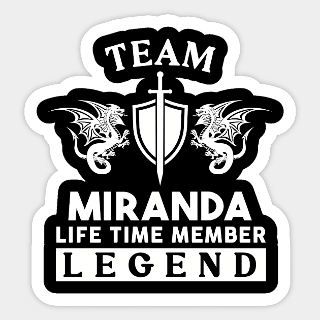 Miranda Name T Shirt - Miranda Life Time Member Legend Gift Item Tee Sticker by unendurableslemp118